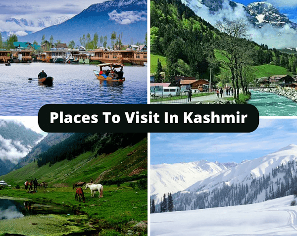 Places to Visit in Kashmir