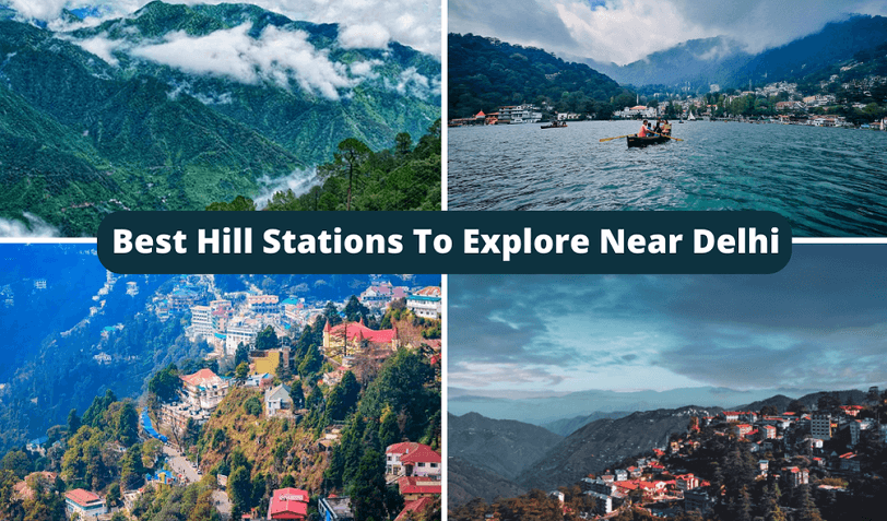 Best Hill Stations Near Delhi