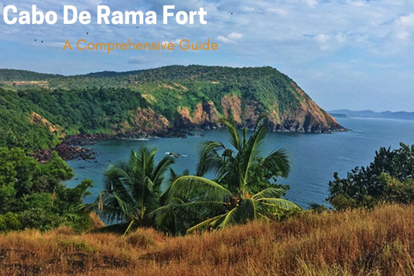 Cabo De Rama Fort A Comprehensive Guide