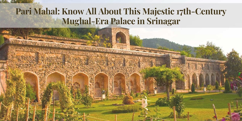 Pari Mahal Mughal-Era Palace in Srinagar