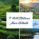 7 Hill Stations Near Kolkata