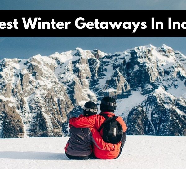 Best Winter Getaways In India